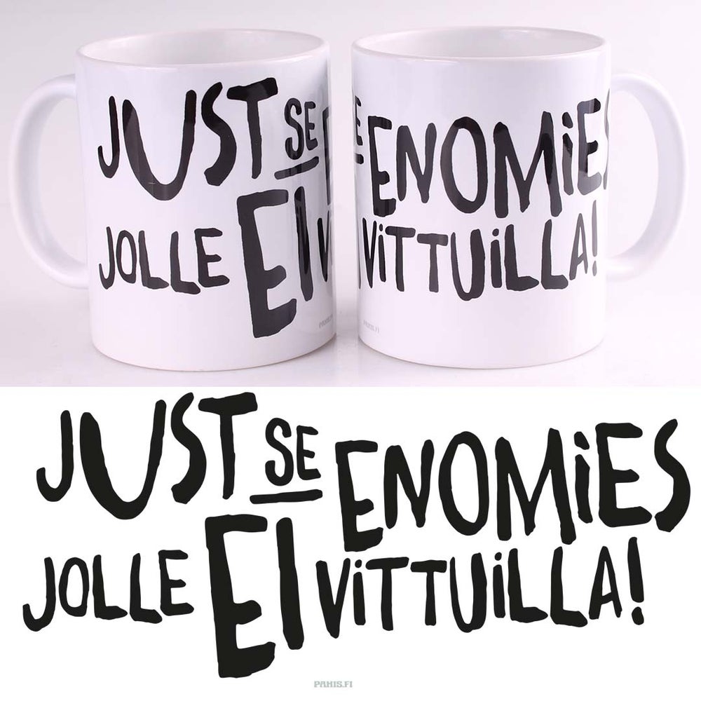 Just se enomies - Mug